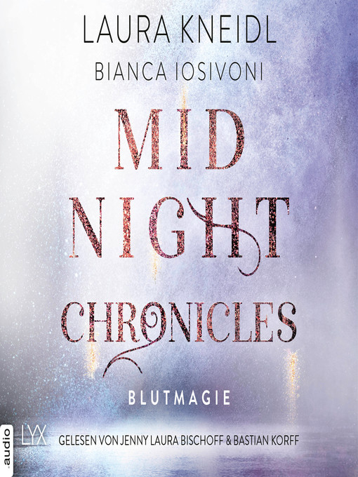 Title details for Blutmagie--Midnight-Chronicles-Reihe, Teil 2 by Bianca Iosivoni - Wait list
